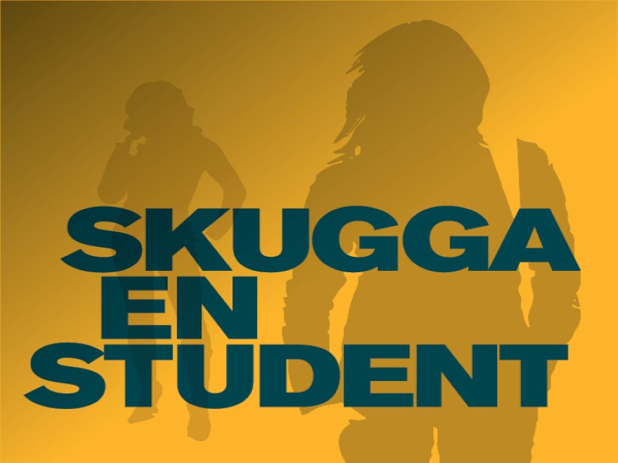 Skugga en student